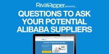 Questions to Ask Your Potential Alibaba Suppliers