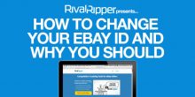 How To Change Your eBay ID and Why You Should