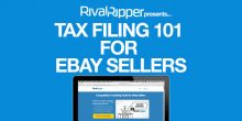 eBay Tax Filing 101 for eBay Sellers